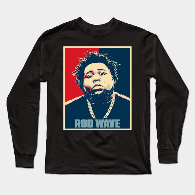 Rod Wave Hope Poster Art Long Sleeve T-Shirt by Odd Even